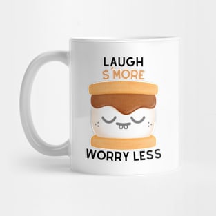 Laugh S'More Worry Less - Sleepy Marshmallow Face Mug